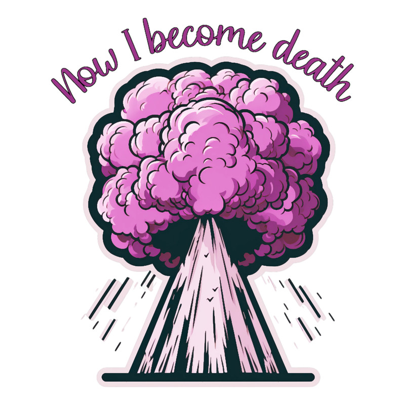 Now i am become death (4).png