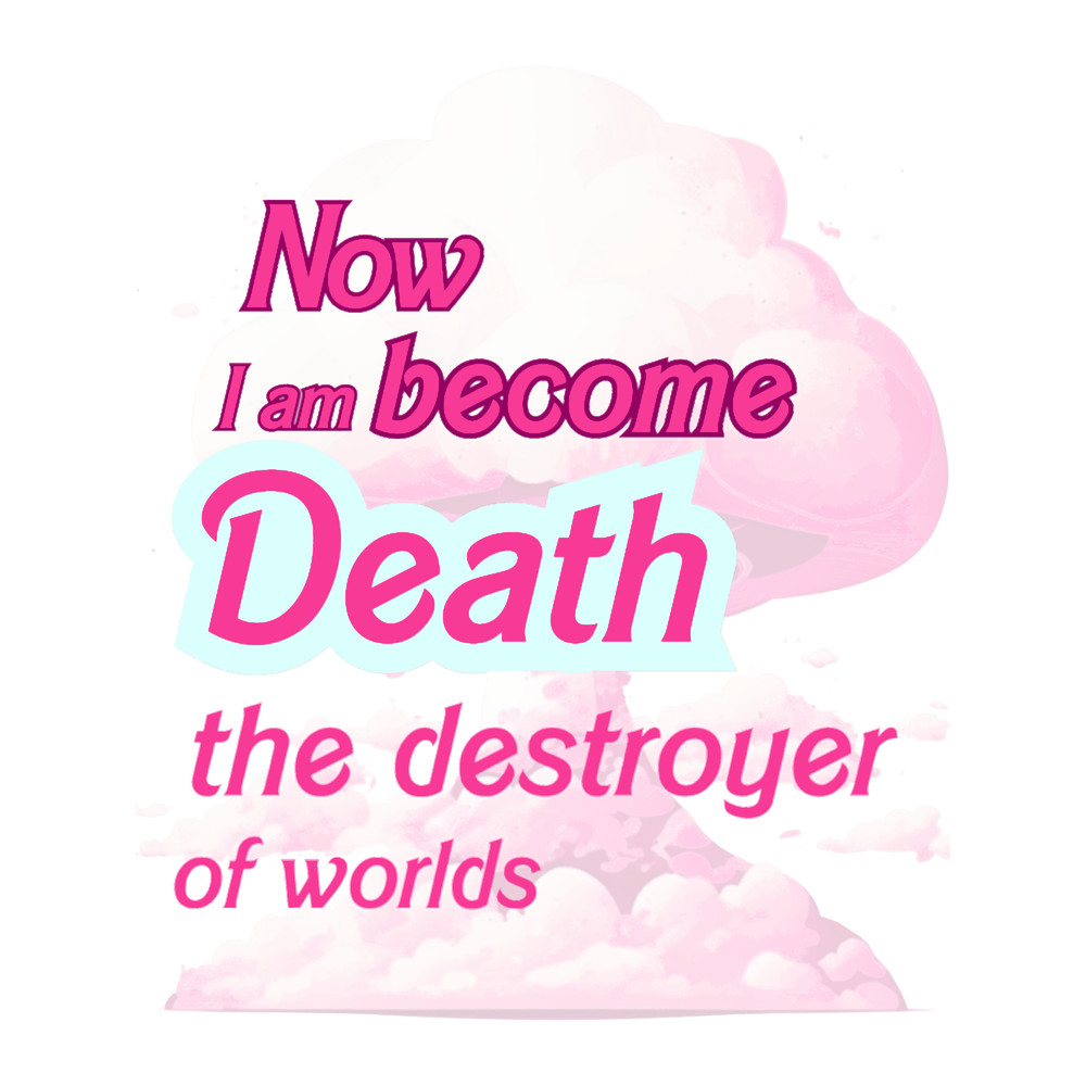 Now I Am Become Death the Destroyer of Worlds Classic(1).png