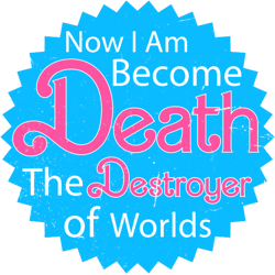 now i am become death the destroyer of worlds oppenheimer