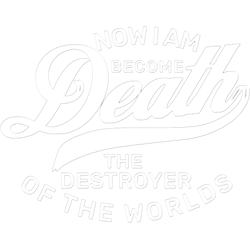 now i am become death, the destroyer of worlds (1)
