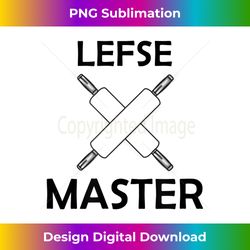 Lefse Master Crossed Rolling Pin Funny Norwegian Food Fan - Classic Sublimation Png File - Rapidly Innovate Your Artistic Vision