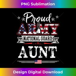 Womens Proud Army National Guard Aunt U.S. Patroitc - Futuristic PNG Sublimation File - Chic, Bold, and Uncompromising