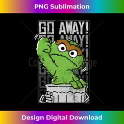sesame street oscar the grouch go away long sleeve - luxe sublimation png download - striking & memorable impressions