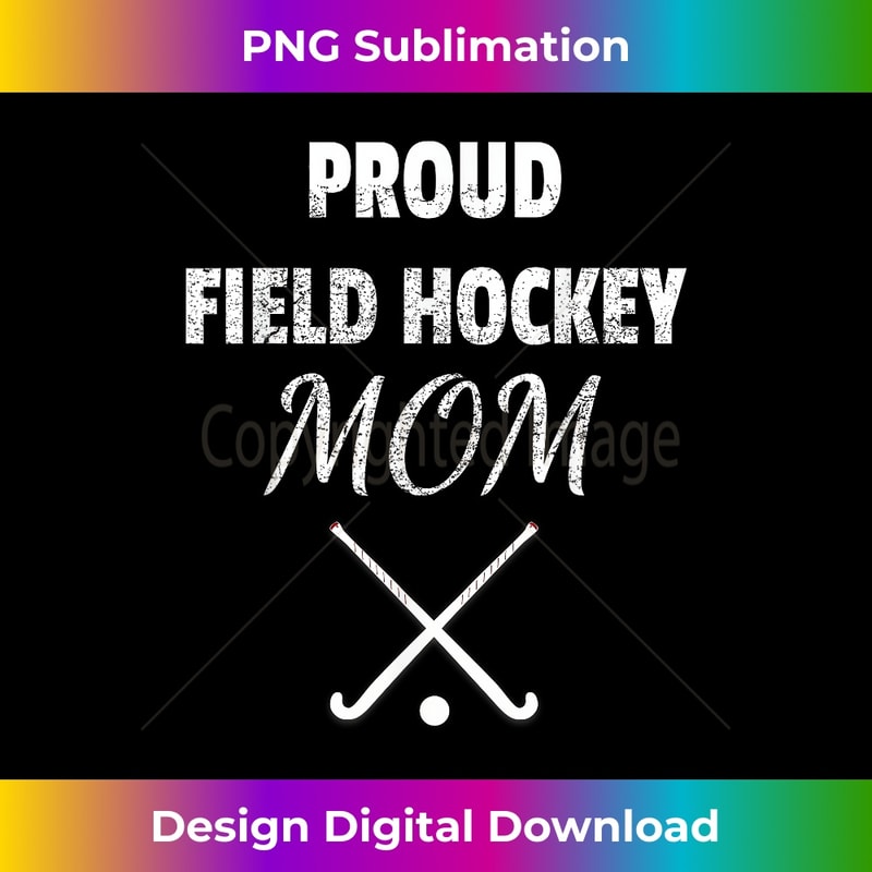 QT-20231130-4175_Proud Field Hockey Mom - Funny Proud Mom T 2544.jpg