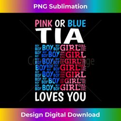 Pink Or Blue Tia Loves You Gender Reveal Baby Shower Party - Vibrant Sublimation Digital Download - Elevate Your Style with Intricate Details