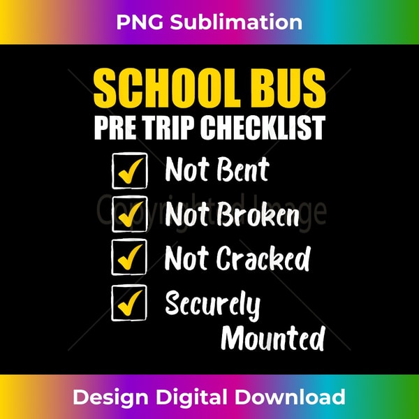 School Bus Pre Trip Checklist School Bus Driver Appreciation - Inspire ...