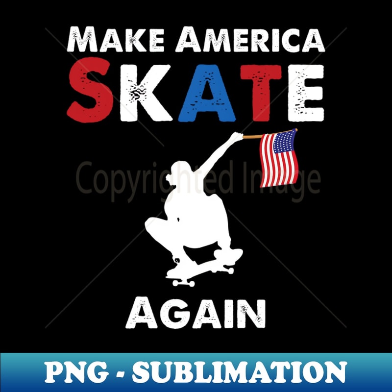 Make America Skate Again, Peace Love Skateboarding - Vintage Sublimation PNG Download