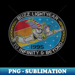 disney pixar toy story buzz lightyear to infinity badge - exclusive png sublimation download
