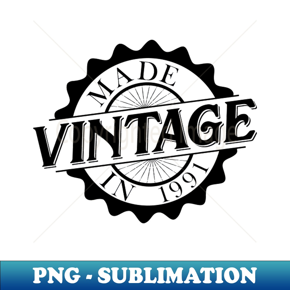 30th birthday Made in 1991 Vintage 0094.jpg