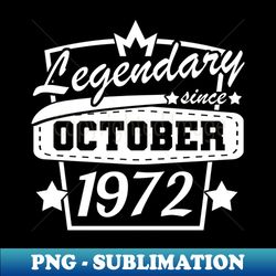 50th birthday legendary since october - vibrant design sublimation png