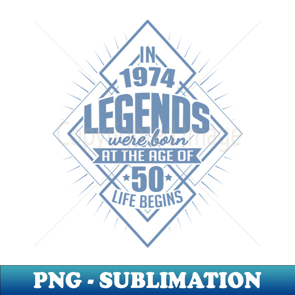 50th birthday vintage vintage 1974 year of birth - Modern Art Sublimation Download