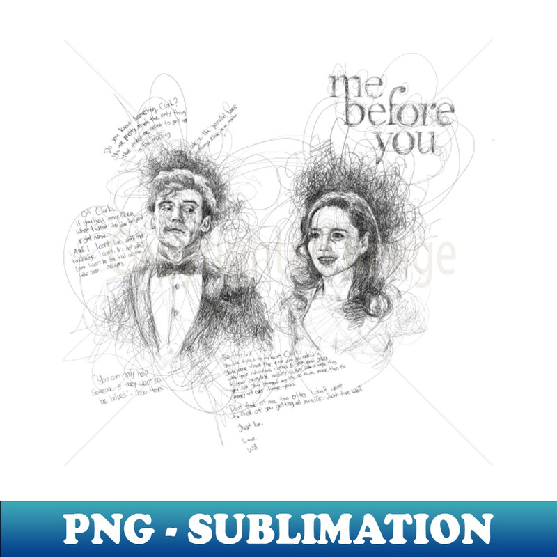 Me Before You - Craft Ready Sublimation PNG