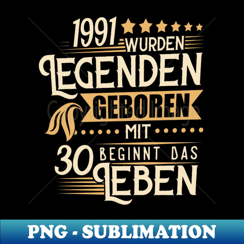 30 Geburtstag Legenden wurden geboren - Graphic Tee Design PNG