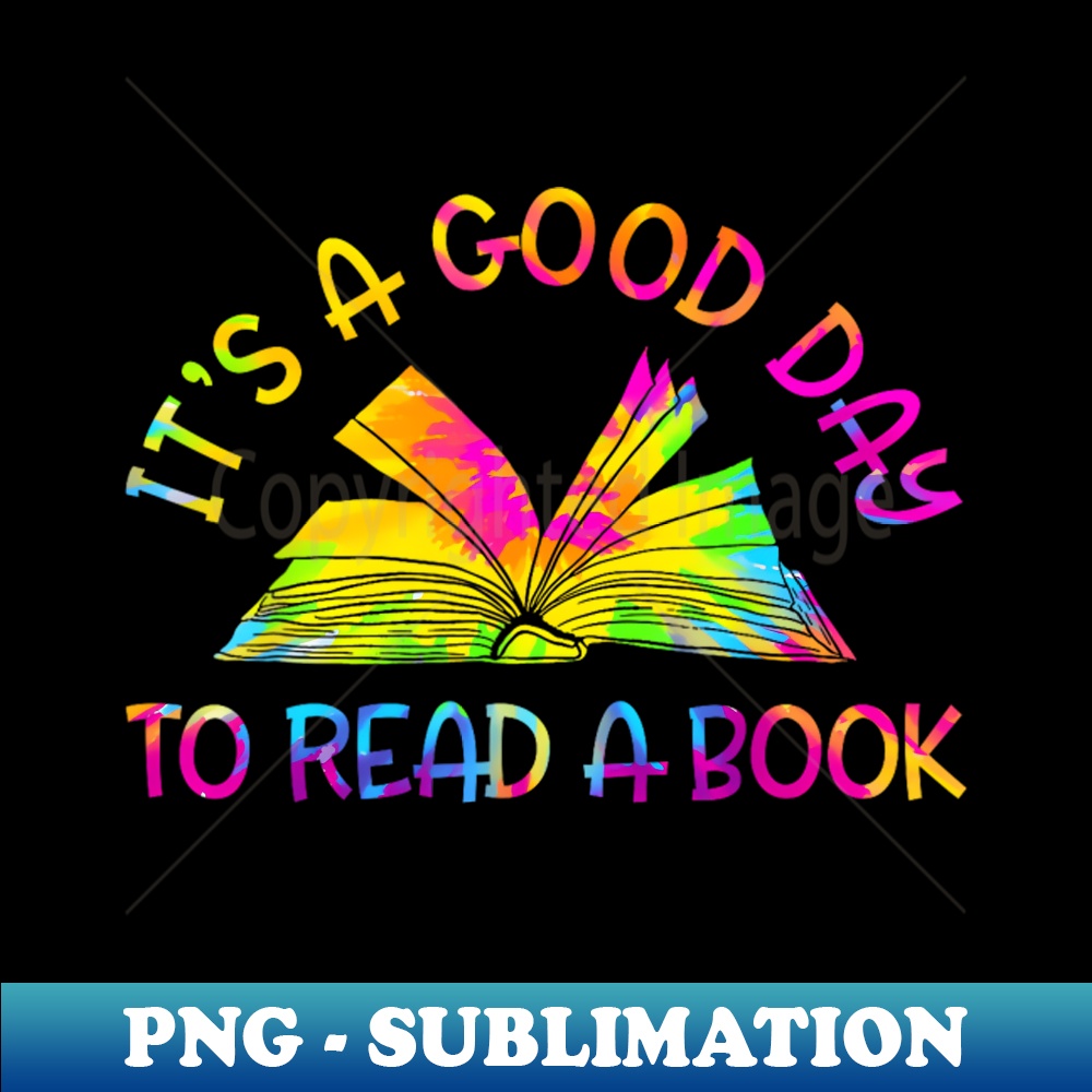 To Read a Book Library Reading Tie Dye - Sublimation Craft Digital File