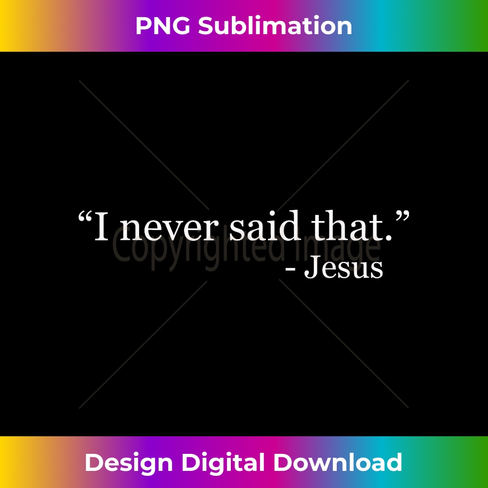 FA-20231130-234_I Never Said That - Jesus 0552.jpg