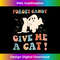 NC-20231130-132_Halloween Cat Forget Candy Give Me A Cat Funny Long Sleeve 0450.jpg