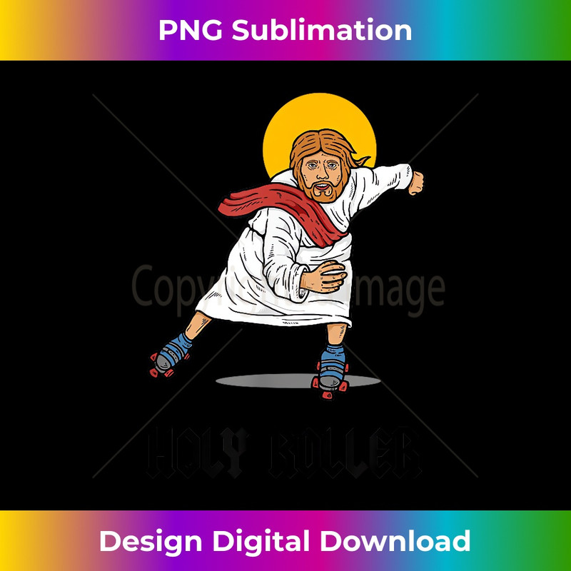 ZH-20231130-192_Holy Roller T- - Jesus Roller Skates Skating 0510.jpg