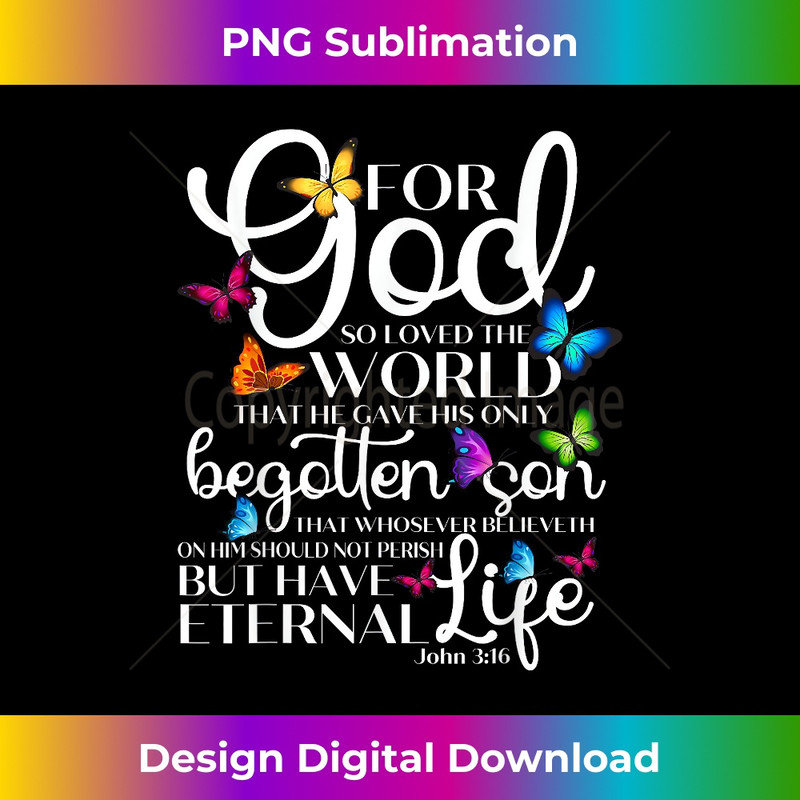 HA-20231130-978_For God So Loved The World Butterfly Art John 316 Religious 0031.jpg