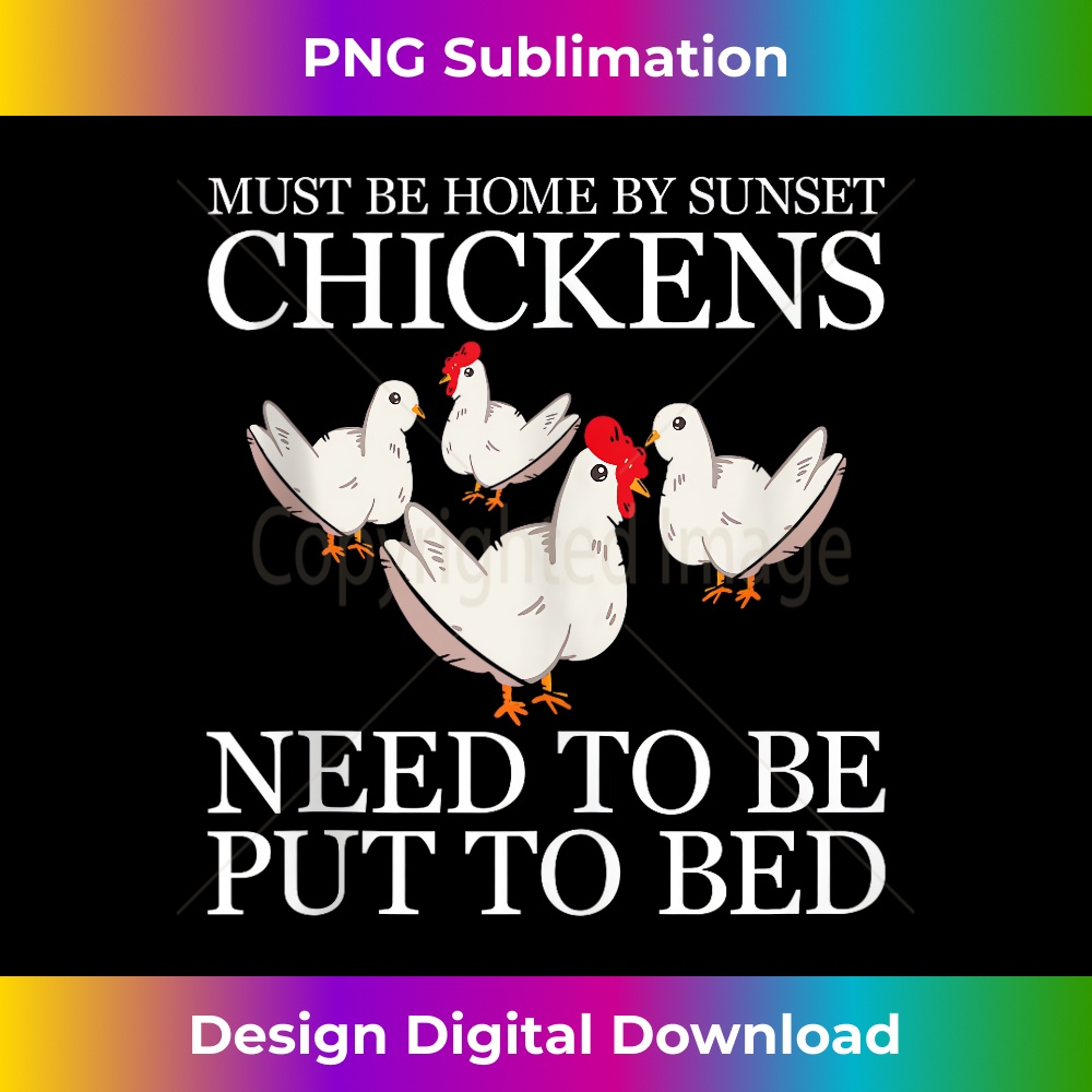 SD-20231130-2918_Must Be Home By Sunset, Chickens Need To Be Put To Bed --- Tank Top 1546.jpg