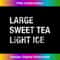 VI-20231130-2454_Large Sweet Tea Light Ice Funny Mom Morning Gift Light 1244.jpg