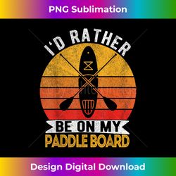 retro paddleboarding stand up paddle board paddleboard - crafted sublimation digital download - chic, bold, and uncompromising