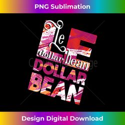 le dollar bean - lesbian lgbtq queer gay pride - crafted sublimation digital download - striking & memorable impressions