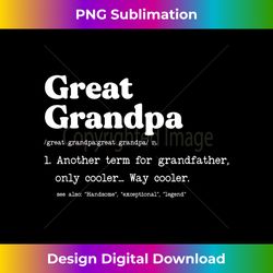 mens grandpa grandfather only way cooler funny father's day long sleeve - futuristic png sublimation file - challenge creative boundaries