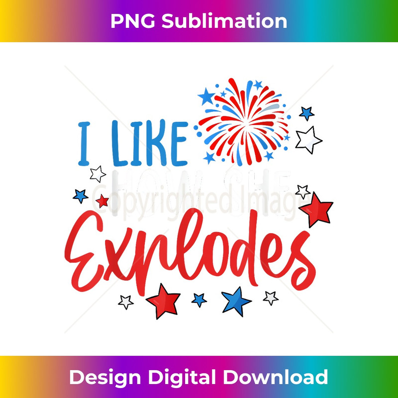 EQ-20231201-041_4th Of July I Like How She Explodes Fireworks Funny Couple 0041.jpg