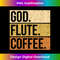 JK-20231201-792_Cool Flute Player Saying Flutist I God Flute Coffee 0800.jpg