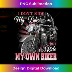 womens i don't ride my own bike motorcycle biker wife biker tank top - sophisticated png sublimation file - craft with boldness and assurance