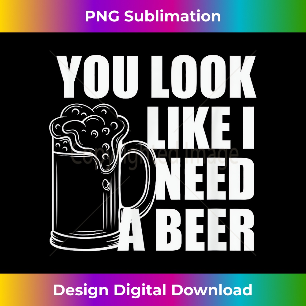 UH-20231201-8813_You Look Like I Need A Beer 8861.jpg