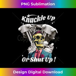 hd motorcycle vtwin knucklehead knuckle up or shut up dg131 tank top - edgy sublimation digital file - animate your creative concepts
