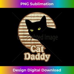 cat daddy vintage eighties 80s style funny cat dad retro - vibrant sublimation digital download - chic, bold, and uncompromising