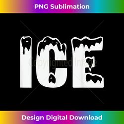 ice - family funny couples costume halloween - artisanal sublimation png file - customize with flair