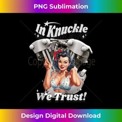 hd motorcycle vtwin knucklehead in knuckle we trust dg96 tank top - sublimation-optimized png file - rapidly innovate your artistic vision