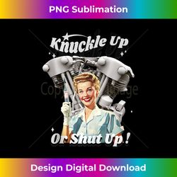 hd motorcycle vtwin knucklehead knuckle up or shut up dg139 tank top - bespoke sublimation digital file - channel your creative rebel