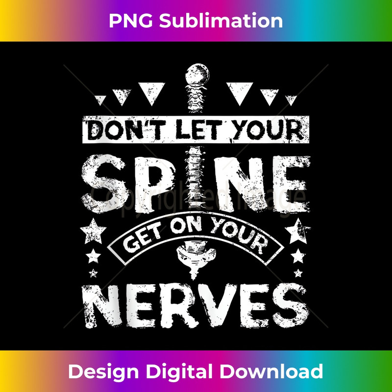 MT-20231211-301_Funny Chiropractor, don't let your spine get on your nerves Tank Top 0304.jpg