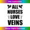NU-20231211-457_Halloween Nurse Vampire Zombie Women All Nurses Love Veins Tank Top 0461.jpg