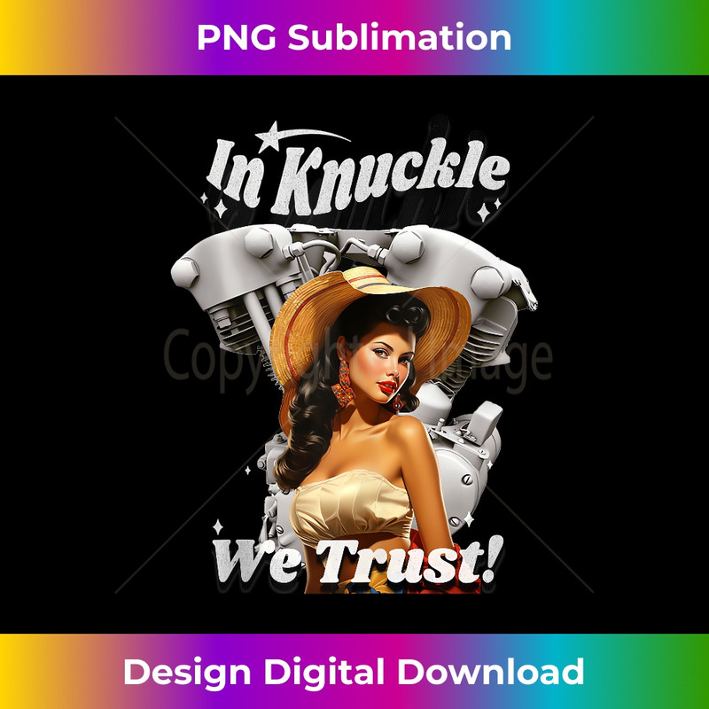 SO-20231211-513_HD Motorcycle VTwin KnuckleHead In Knuckle We Trust DG100 Tank Top 0517.jpg