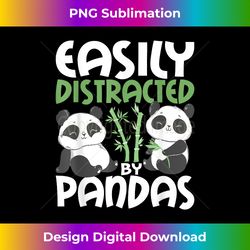 easily distracted by pandas - cute kawaii panda bear - classic sublimation png file - striking & memorable impressions