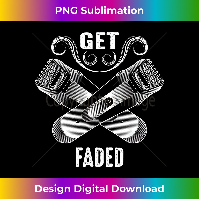 BD-20231212-5871_Get Faded Cool Master Barber Hairdresser Fade Gag Gift 5888.jpg