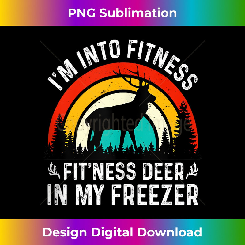 BD-20231212-6365_Hunting I'm Into Fitness Fitness Deer In My Freezer. Tank Top 6382.jpg