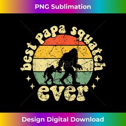 sasquatch dad best papa squatch ever bigfoot dad fathers day 1 - futuristic png sublimation file - customize with flair