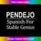 DA-20231212-10397_Pendejo - Spanish For Stable Genius - Long Sleeve 10423.jpg