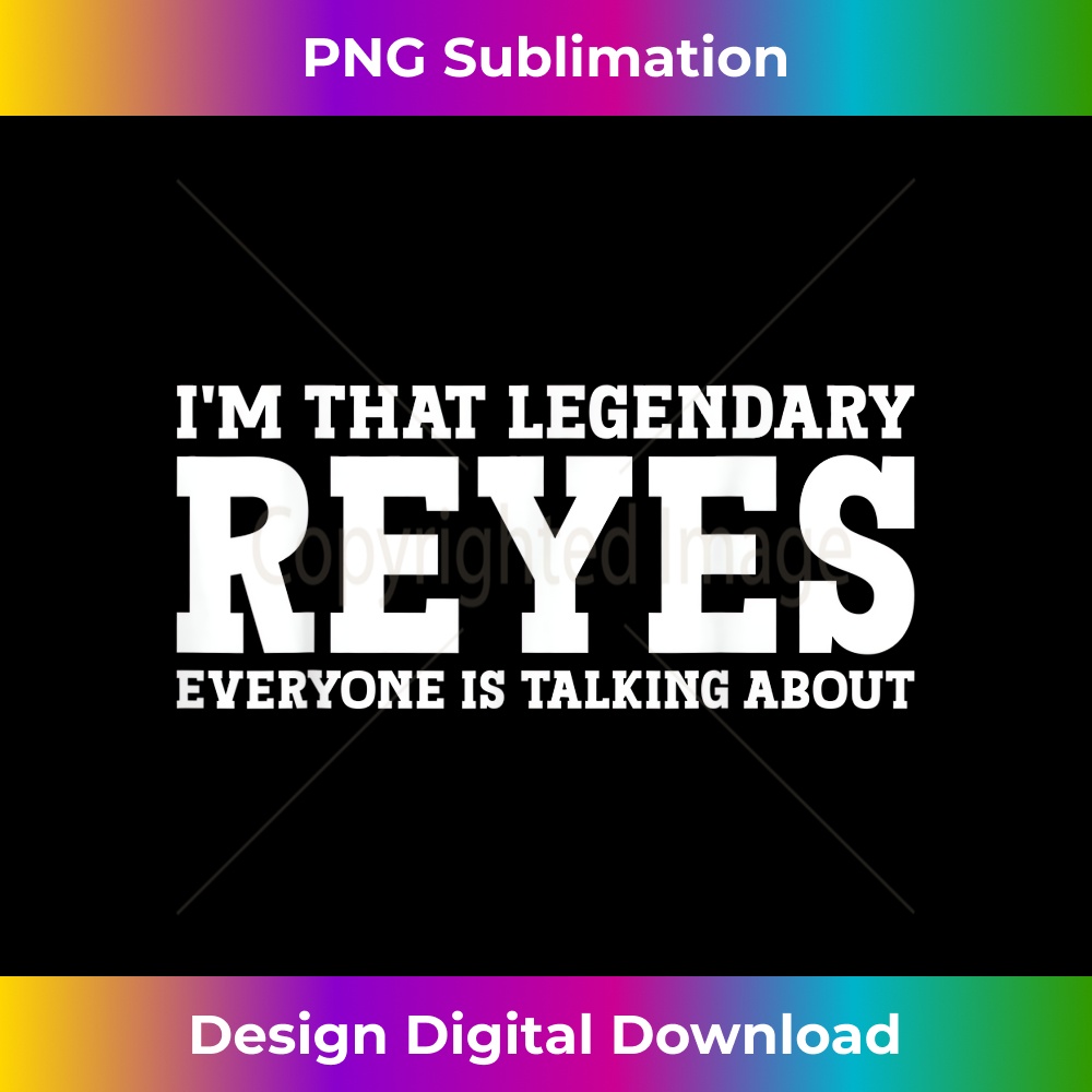 EG-20231212-10977_Reyes Surname Funny Team Family Last Name Reyes 11007.jpg