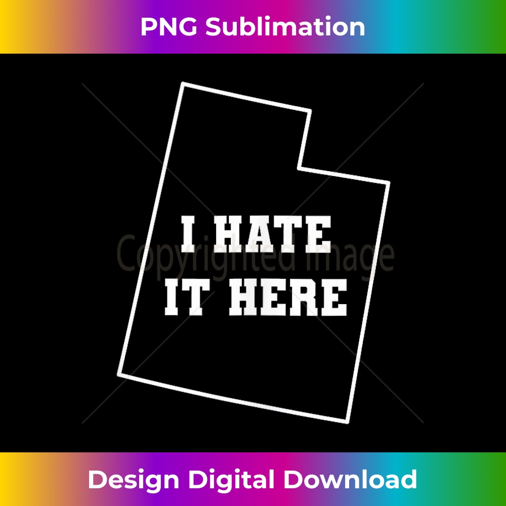 EJ-20231212-5125_Funny I Hate It Here Utah UT State Joke Tank Top 5139.jpg