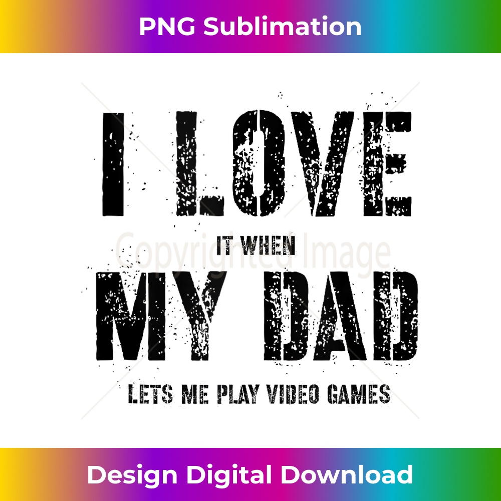 EX-20231212-5062_Funny Humorous Saying I Love My Dad Tank Top 5076.jpg
