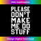 FB-20231212-10469_Please Don't Make Me Do Stuff Vintage Funny Joke Sarcastic Tank Top 10496.jpg