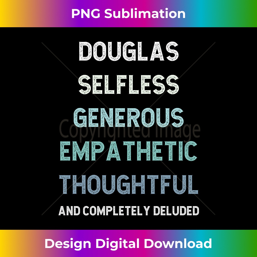 FC-20231212-4878_Funny Douglas Joke For Brother Husband Nephew Uncle Dad Long Sleeve 4892.jpg