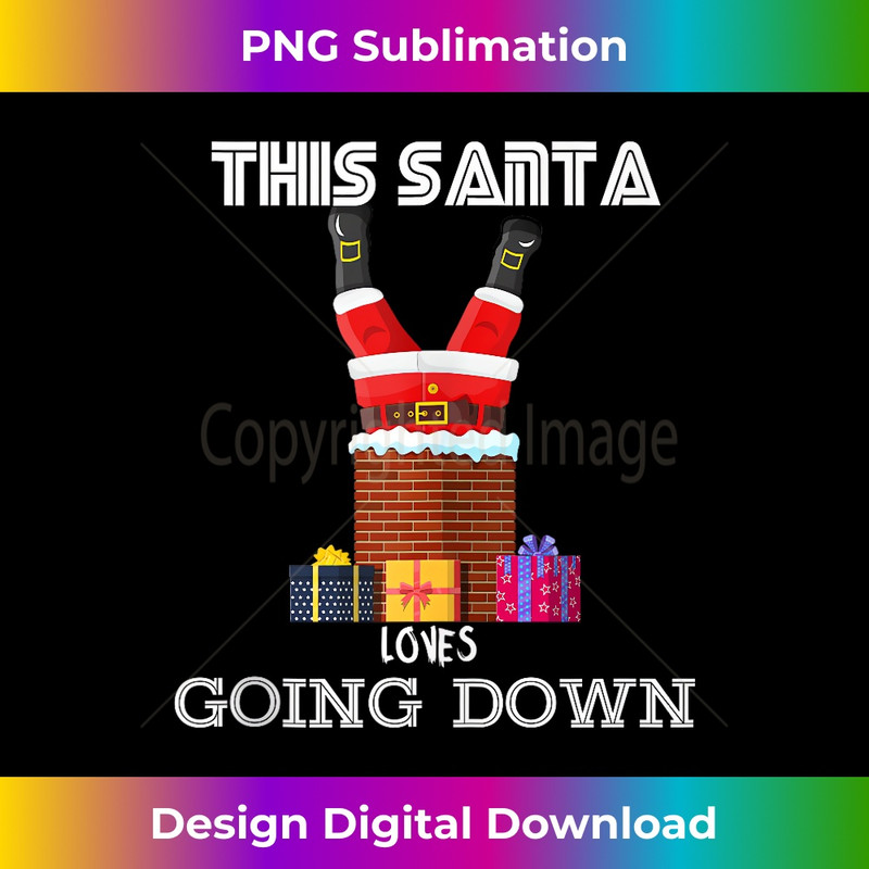 AI-20231212-4638_Funny Christmas Santa Loves Going Down Xmas Dad Men Sex Joke Tank Top 4652.jpg
